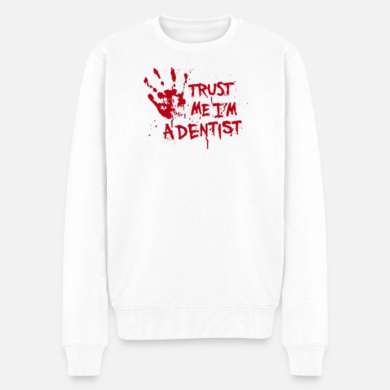 Trust me I'm a dentist - Pull Premium bio Homme - blanc