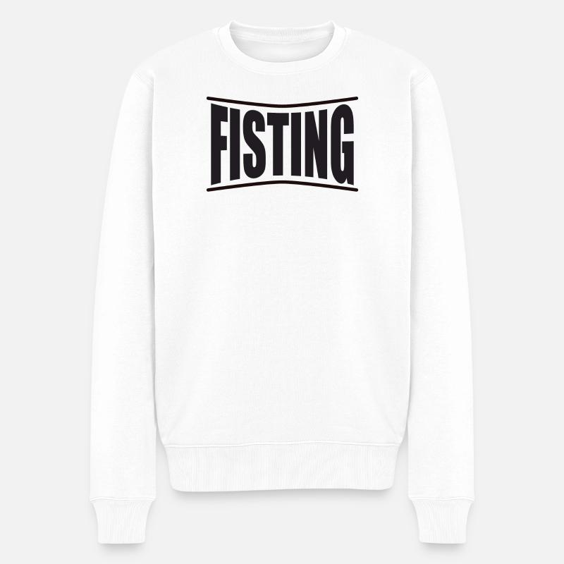 Fisting Fister zum Faust-T-Shirt-Designtext - Männer Premium Bio Pullover - Weiß