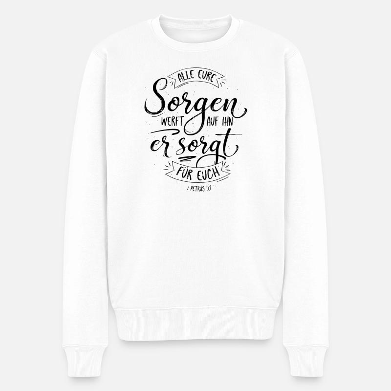 Er Sorgt Für Euch - Männer Premium Bio Pullover - Weiß