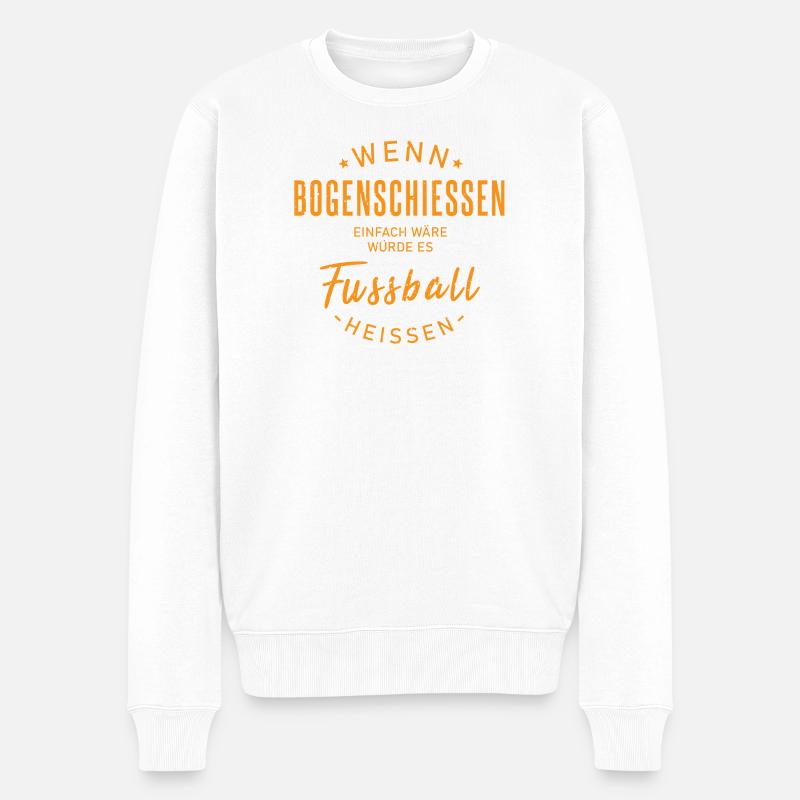 Bogenschütze Spruch - Männer Premium Bio Pullover - Weiß