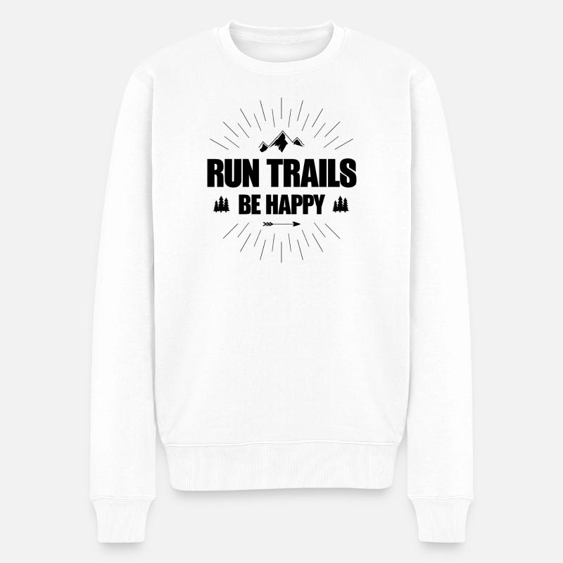 Run Trails Be Happy - Pull Premium bio Homme - blanc