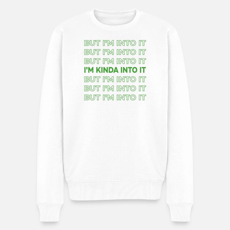 H Styles Kiwi Lyrics But I'm Into It (grün) - Männer Premium Bio Pullover - Weiß
