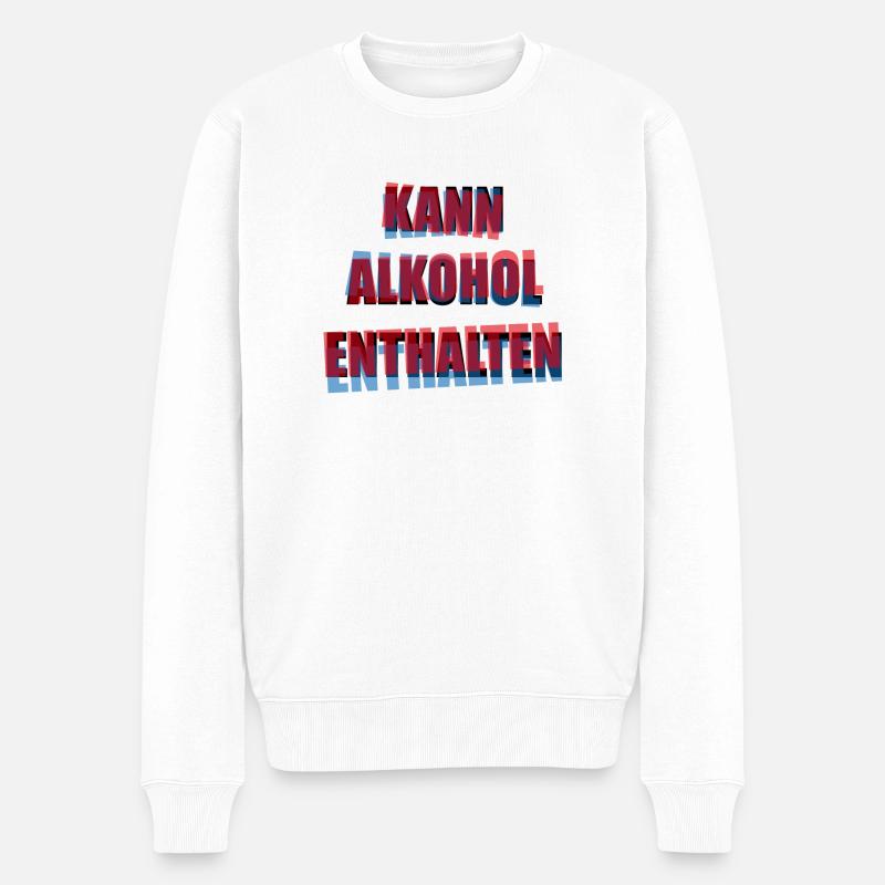 Kann Alkohol Enthalten - Männer Premium Bio Pullover - Weiß