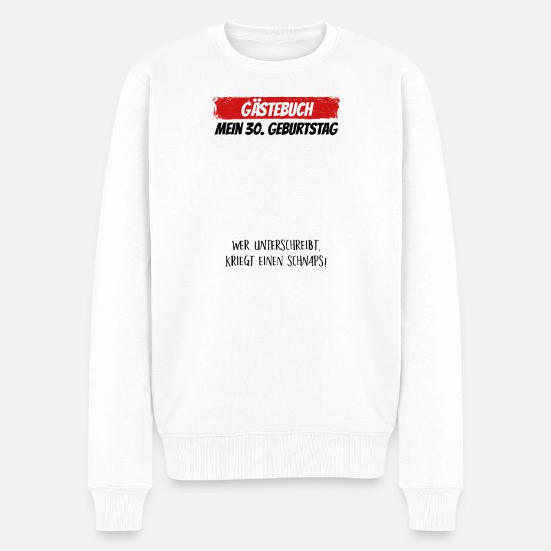 Gästebuch 30. Geburtstag Gästeliste 30 Jahre - Männer Premium Bio Pullover - Weiß