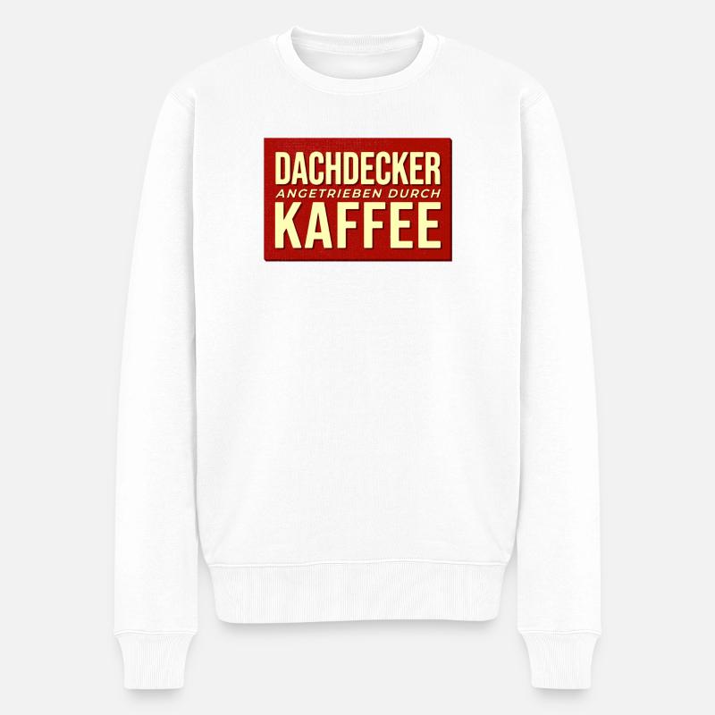 Dachdecker Kaffee Antrieb - Männer Premium Bio Pullover - Weiß