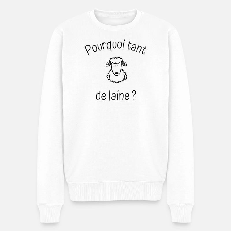 Pourquoi tant de laine. - Pull Premium bio Homme - blanc