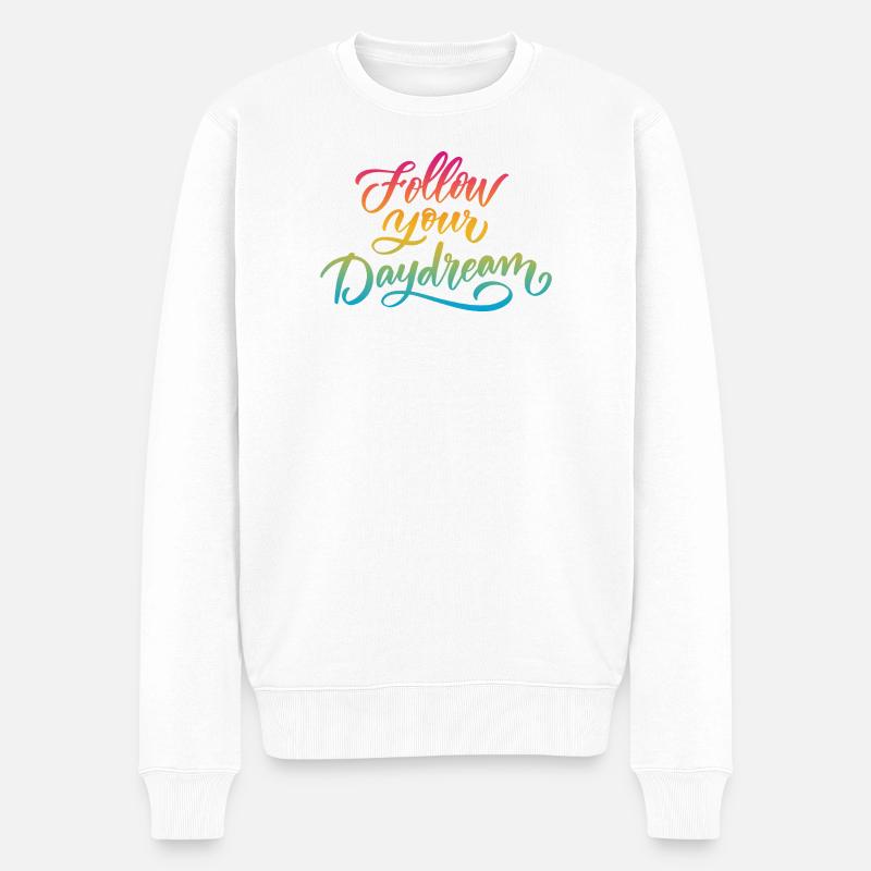 Folge deinem Traum - Männer Premium Bio Pullover - Weiß