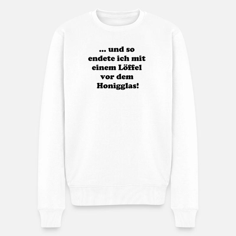 und so endete ich mit nem Löffel vor dem Honigglas - Männer Premium Bio Pullover - Weiß