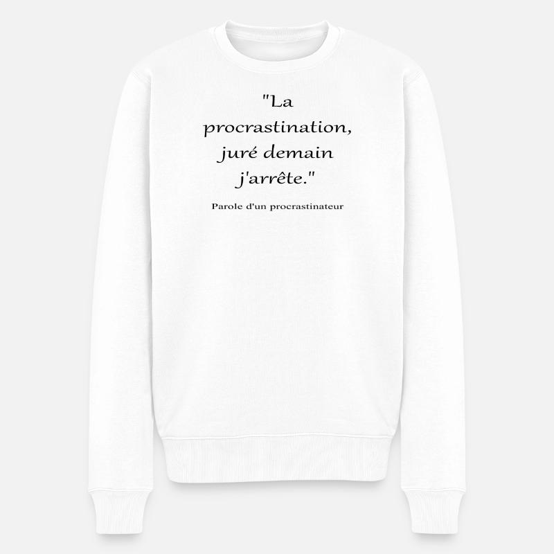 Procrastinateur - Pull Premium bio Homme - blanc