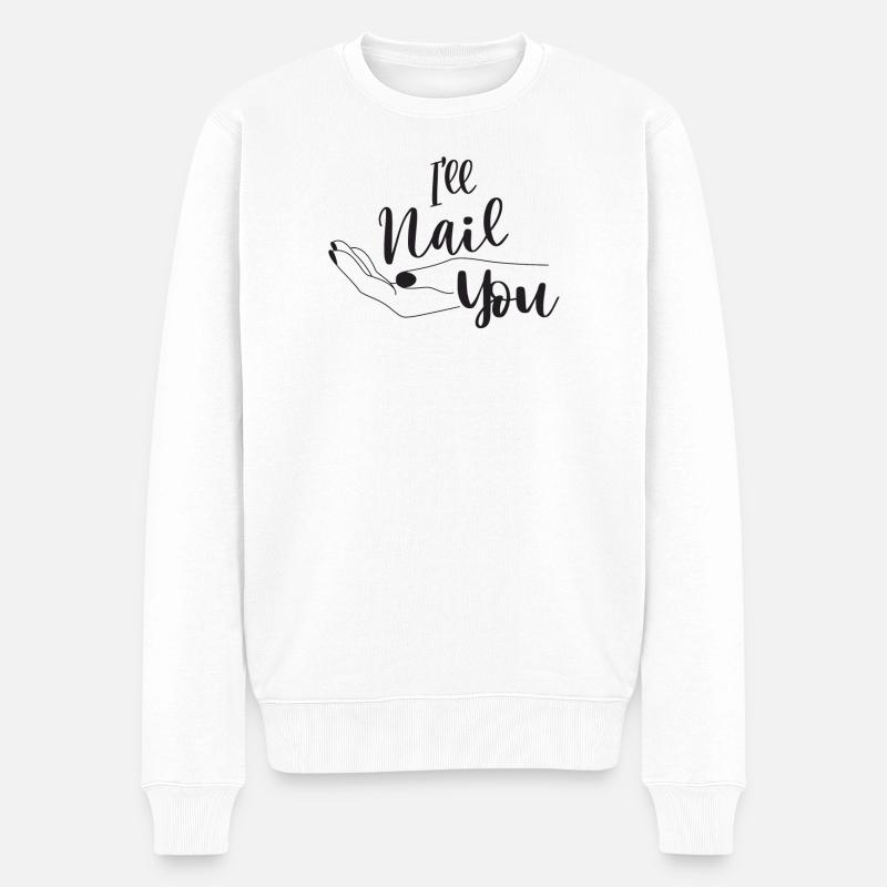 Ich Werde Dich Nageln Nageldesign - Männer Premium Bio Pullover - Weiß