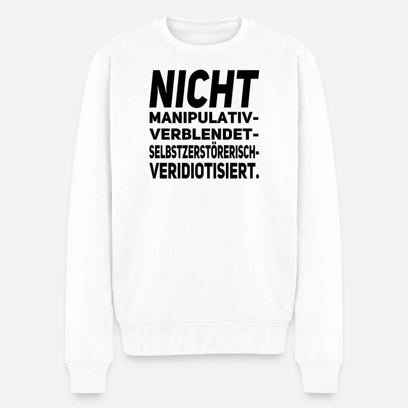 nicht veridiotisiert II - Männer Premium Bio Pullover - Weiß