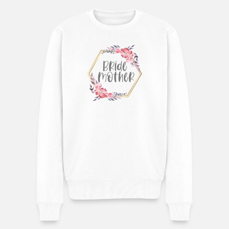 Hochzeit Brautmutter Bride Mother Geschenk - Männer Premium Bio Pullover - Weiß