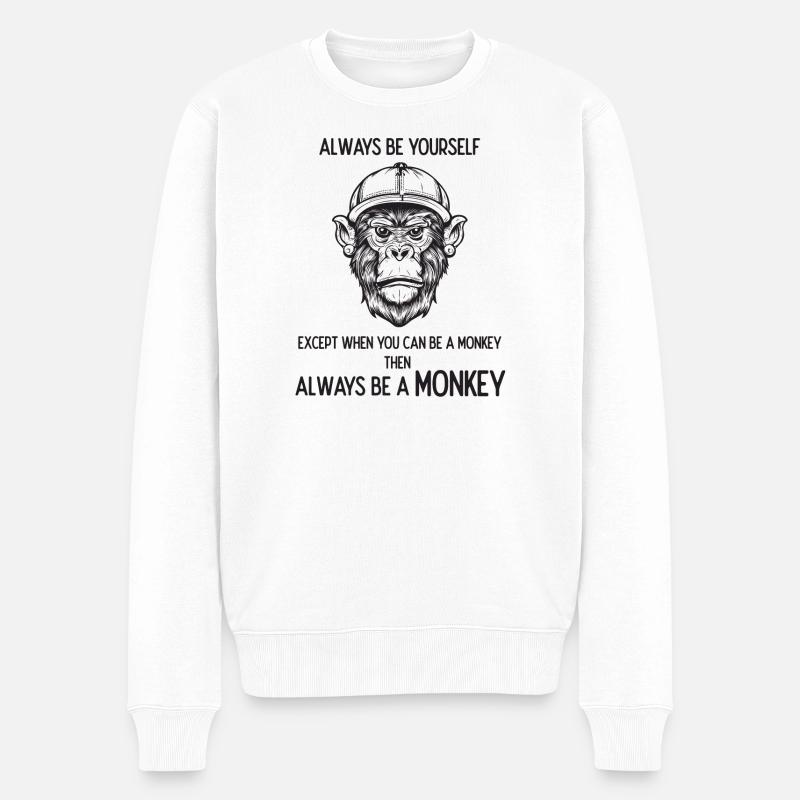 Sei immer ein Affe - Männer Premium Bio Pullover - Weiß