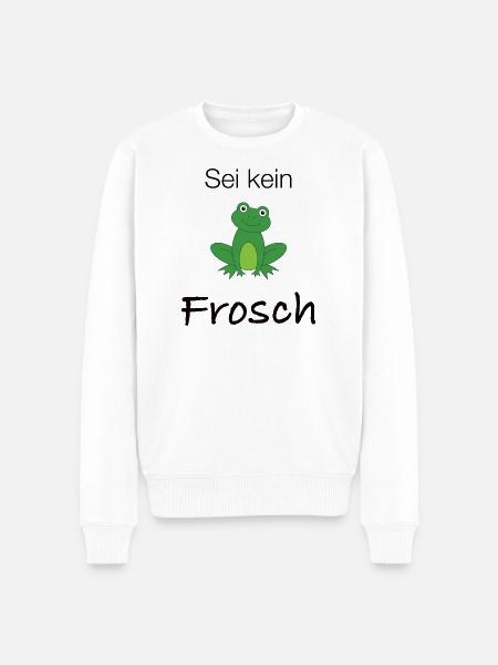 Sei kein Frosch - Männer Premium Bio Pullover - Weiß