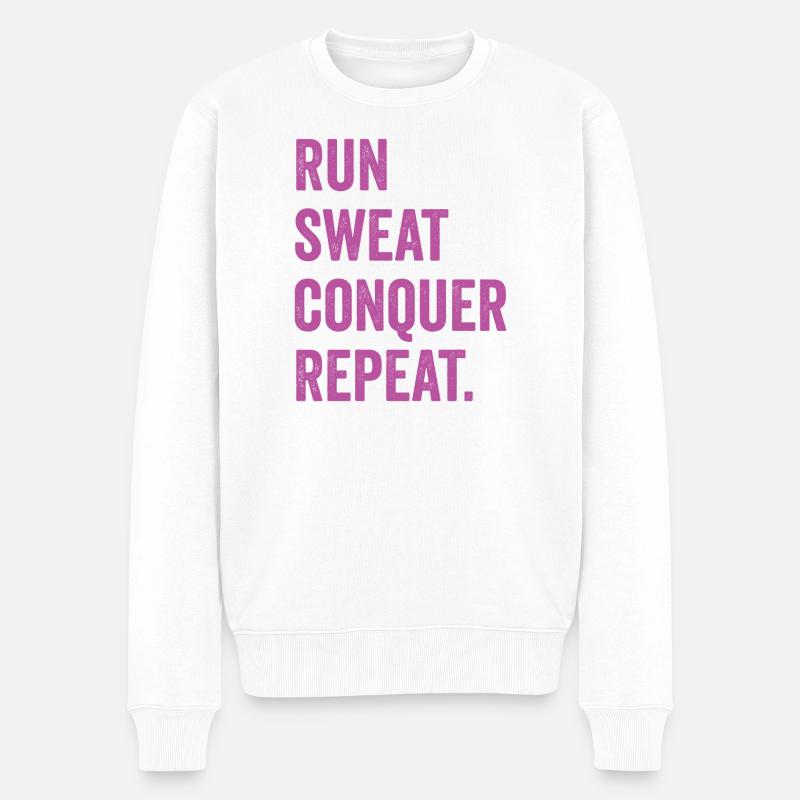 Courir. Sueur. Conquérir. Répéter. - Pull Premium bio Homme - blanc