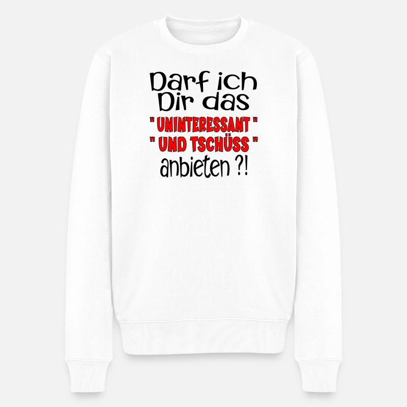 TSCHÜSS ABSCHIED SPRUCH - Männer Premium Bio Pullover - Weiß