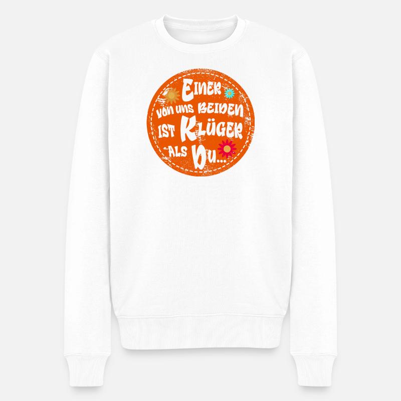 Einer von uns beiden ist klüger - Männer Premium Bio Pullover - Weiß
