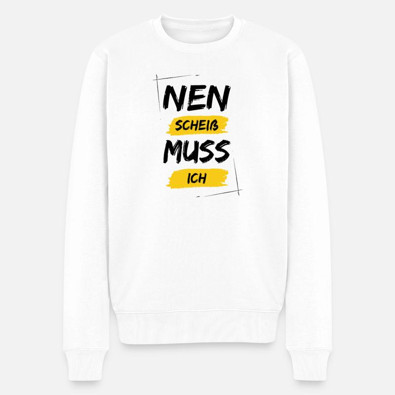 Nen scheiß muss ich - Männer Premium Bio Pullover - Weiß