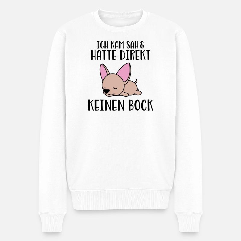 Lustige Sprüche mit Chihuahua - Männer Premium Bio Pullover - Weiß