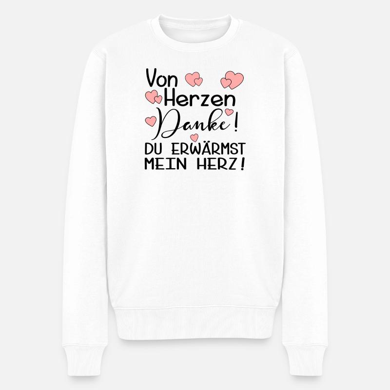DU ERWÄRMST MEIN HERZ - DANKE - Männer Premium Bio Pullover - Weiß