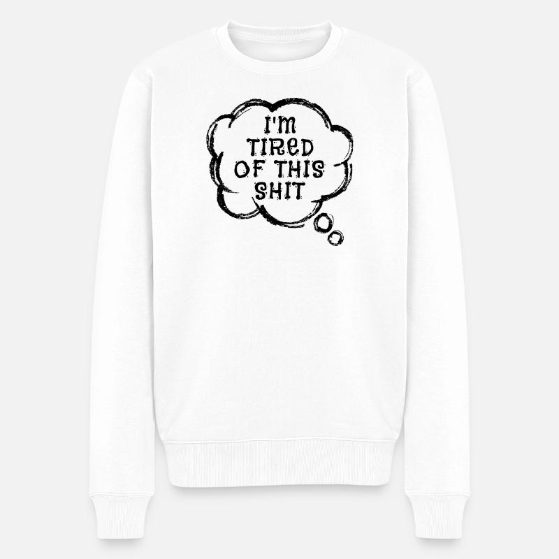 Gleichgültig Is Mir Egal Statement - Männer Premium Bio Pullover - Weiß