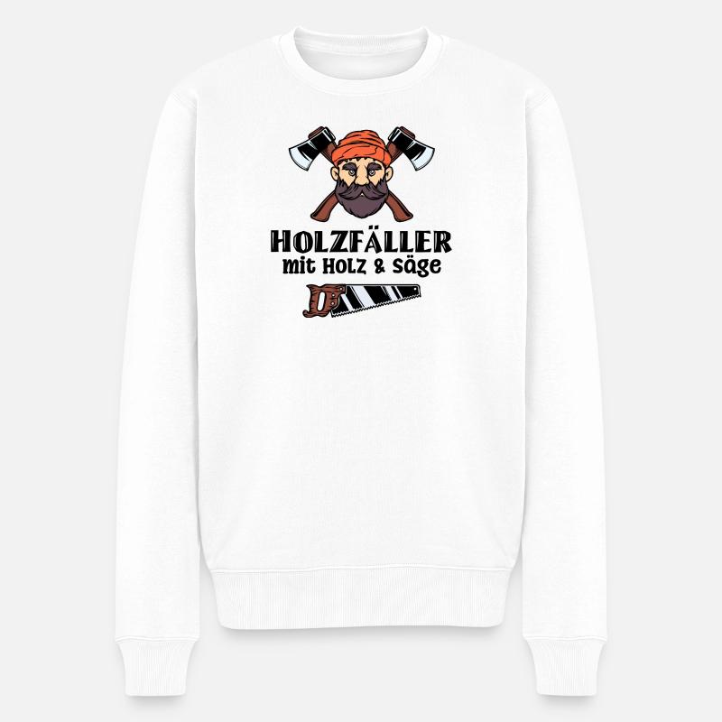 Holzfäller Statement Axt Holz Holzarbeit Motorsäge - Männer Premium Bio Pullover - Weiß