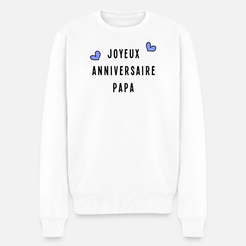 JOYEUX ANNIVERSAIRE PAPA - Pull Premium bio Homme - blanc