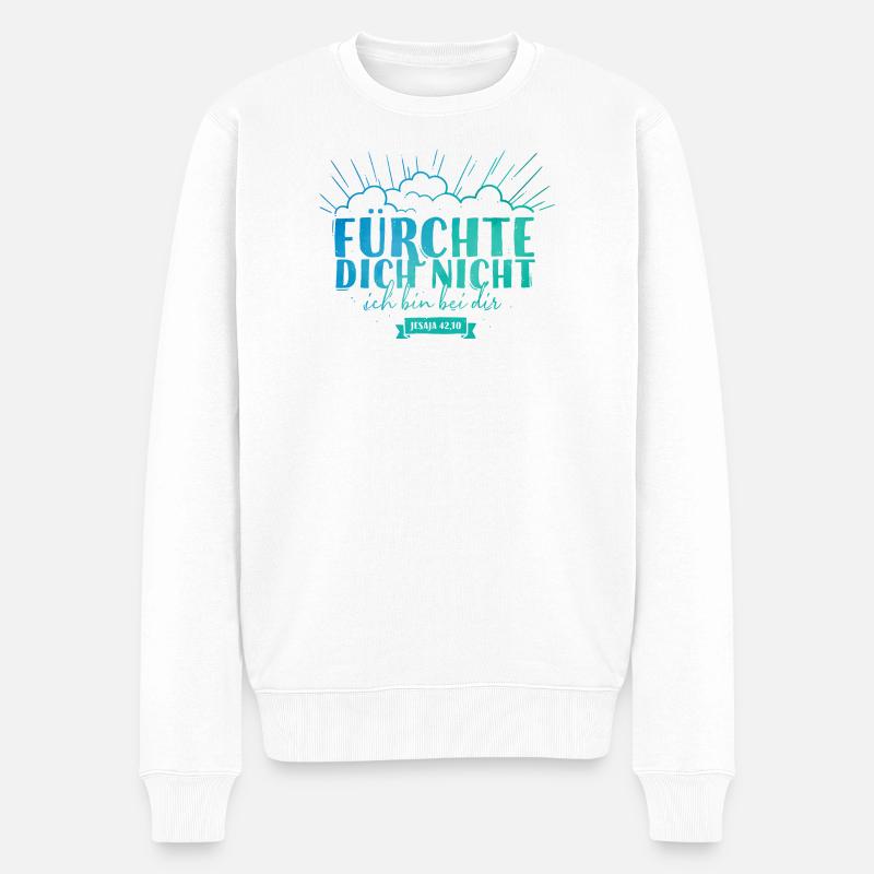 Fürchte dich nicht - Männer Premium Bio Pullover - Weiß