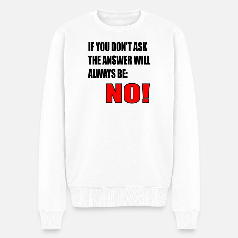 CITATION DE COURAGE - RÉPONSE NON - Pull Premium bio Homme - blanc