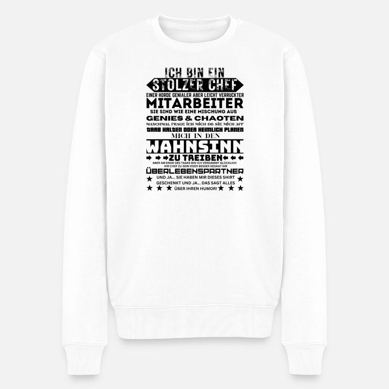 Stolzer Chef Von Verdammt Tollen Mitarbeitern - Männer Premium Bio Pullover - Weiß
