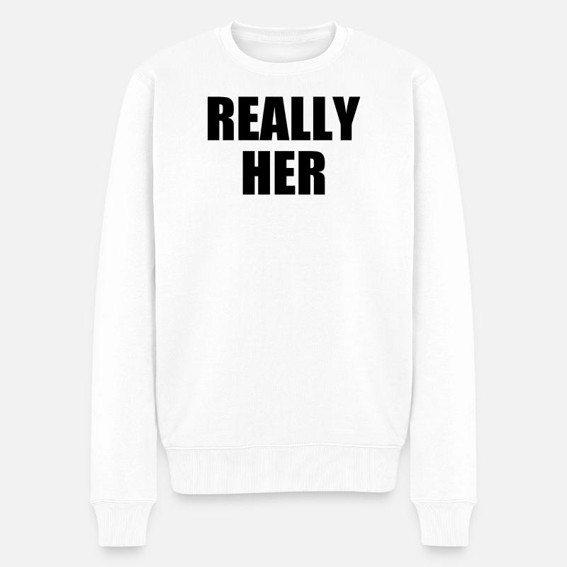 really her - Männer Premium Bio Pullover - Weiß