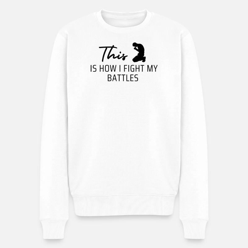 C’est ainsi que je mène mes batailles. - Pull Premium bio Homme - blanc