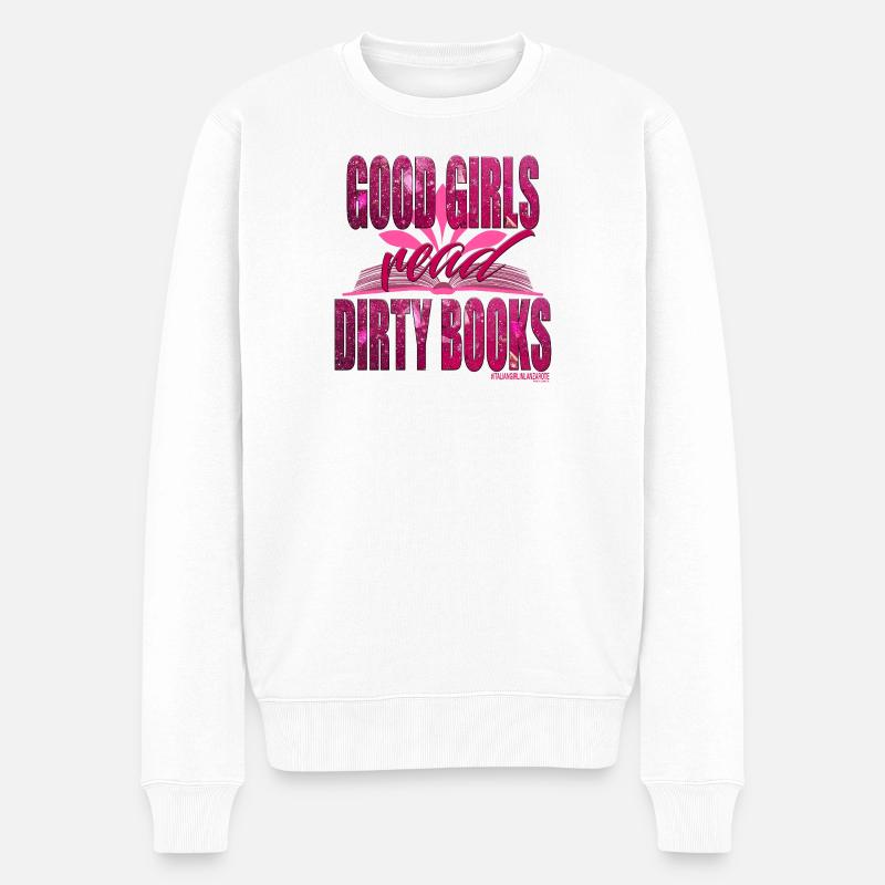 GUTE MÄDCHEN LESEN SCHMUTZIGE BÜCHER - Männer Premium Bio Pullover - Weiß