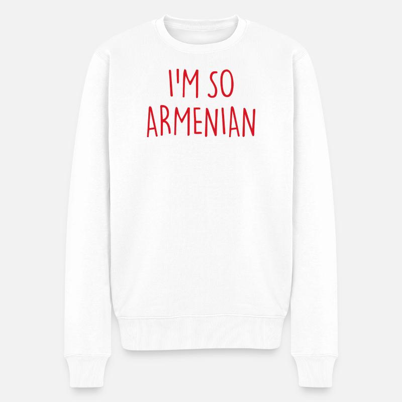 I'M SO ARMENIAN - Männer Premium Bio Pullover - Weiß