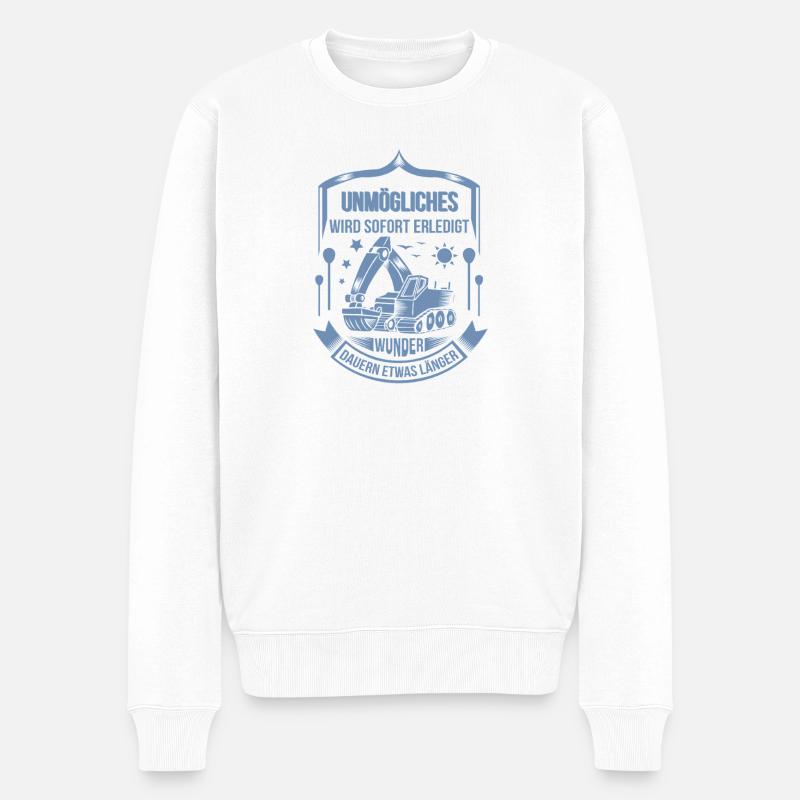Baggerfahrer Unmögliches sofort erledigt - Männer Premium Bio Pullover - Weiß