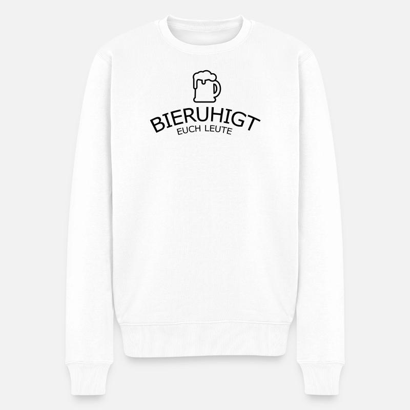 Bieruhigt euch Leute - Männer Premium Bio Pullover - Weiß