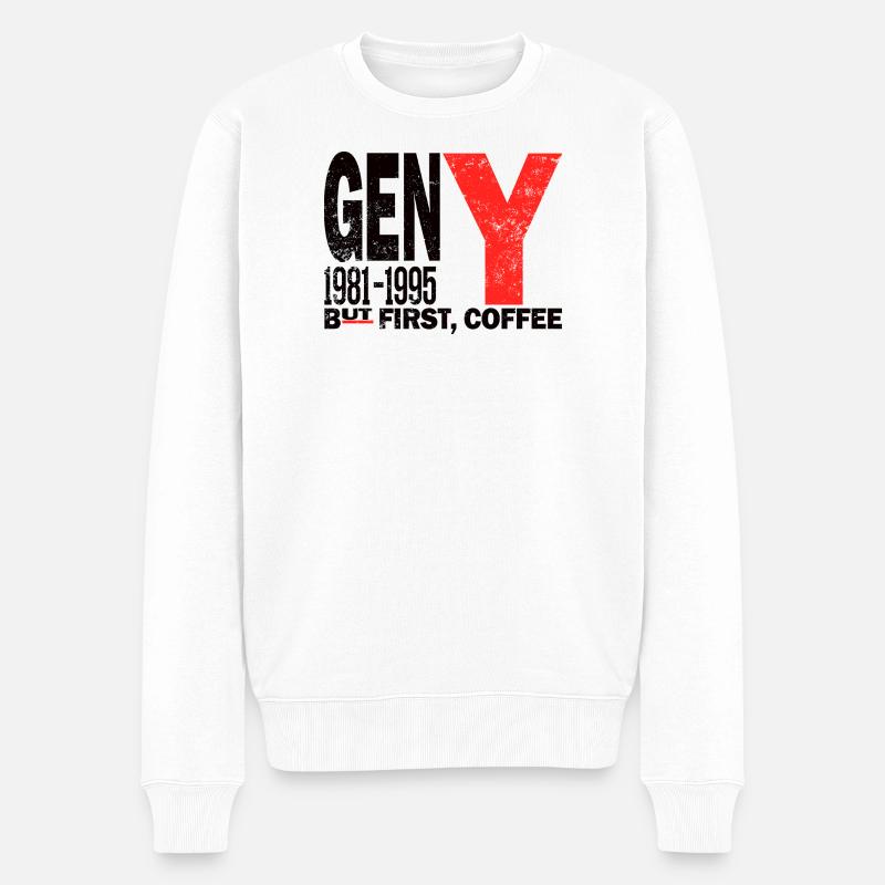 Gen Y Millennial Coffee First Chemise - Pull Premium bio Homme - blanc