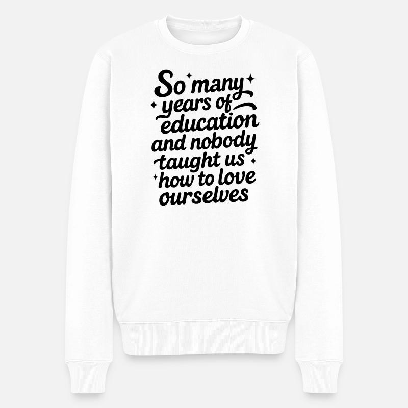 Selbstliebe - Männer Premium Bio Pullover - Weiß