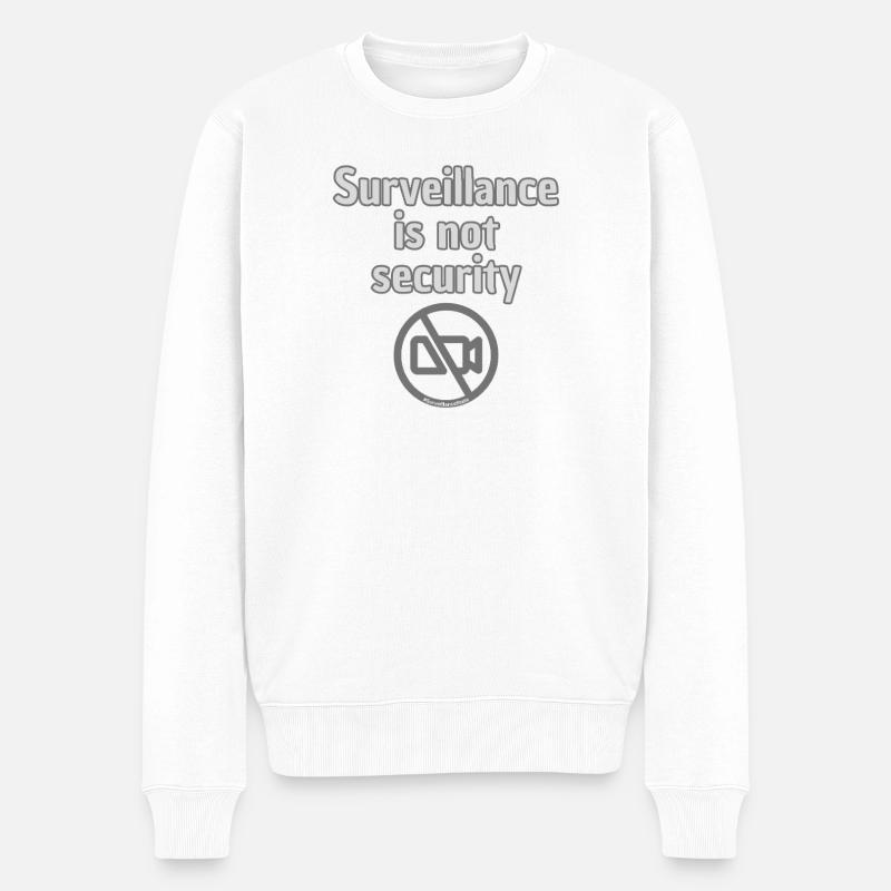 Surveillance Is Not Security Statement Motiv - Männer Premium Bio Pullover - Weiß