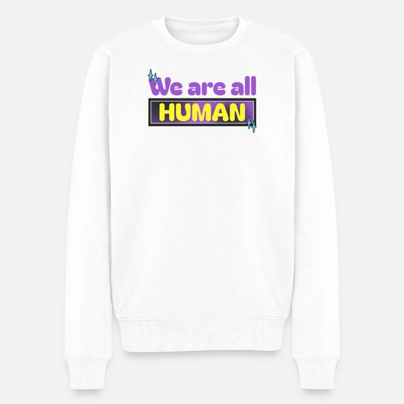 Wir sind alle MENSCHEN - Männer Premium Bio Pullover - Weiß
