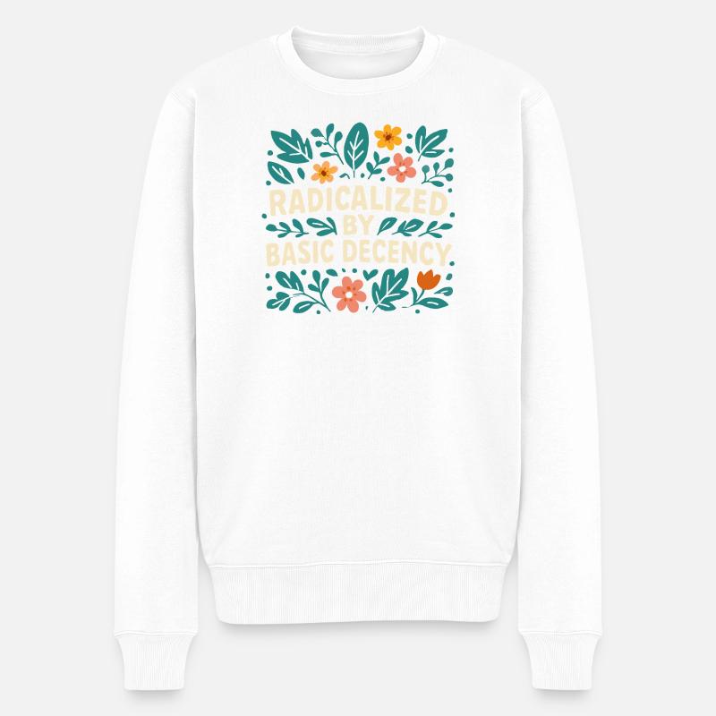 Radicalized by basic decency - Men's Premium Organic Jumper - white