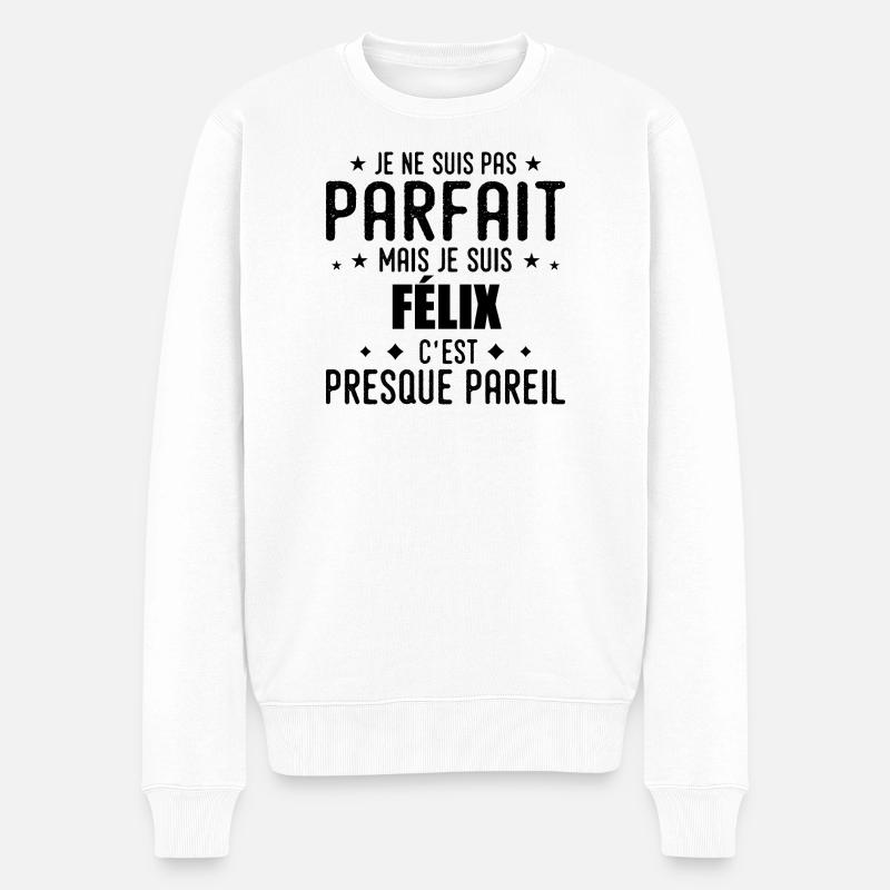 Félix : authentique, imparfait, top, perfection - Pull Premium bio Homme - blanc