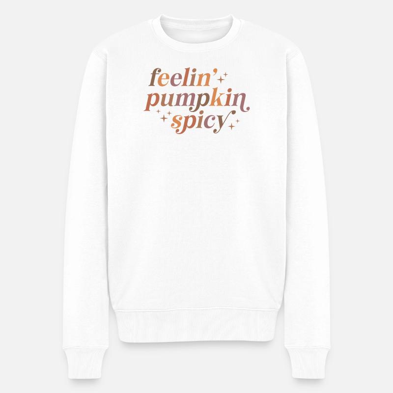 Feelin' Pumpkin Spicy Textdesign - Männer Premium Bio Pullover - Weiß