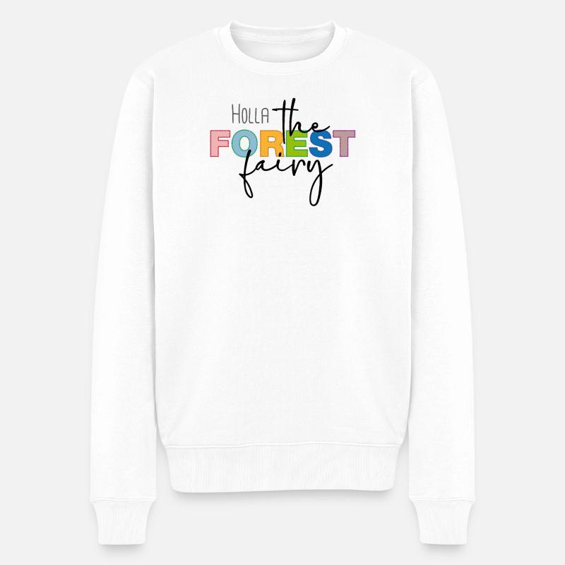 Holla the forest fairy - Männer Premium Bio Pullover - Weiß