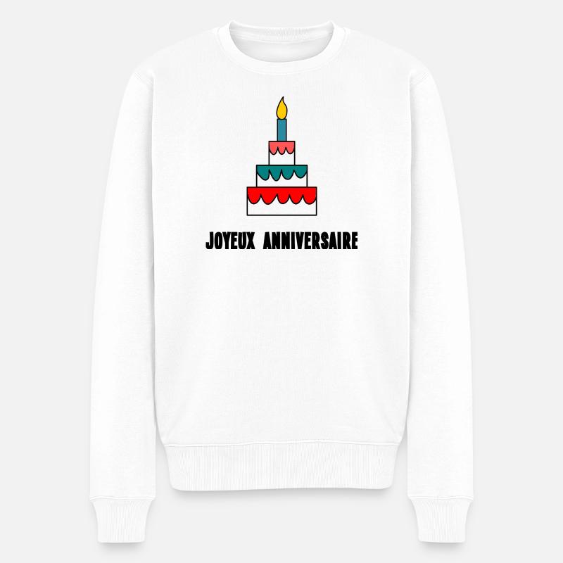 GÂTEAU. HAPPY BIRTHDAY. JOYEUX ANNIVERSAIRE. ANNIV - Pull Premium bio Homme - blanc