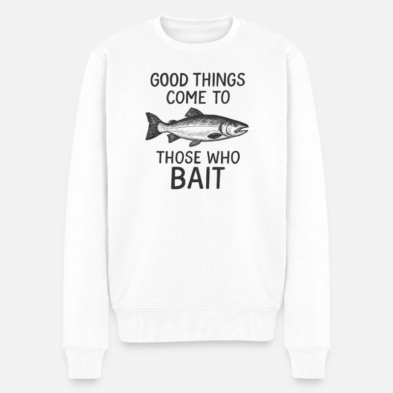 Good Things Come To Those Who Bait – Sketchy Fisch - Männer Premium Bio Pullover - Weiß
