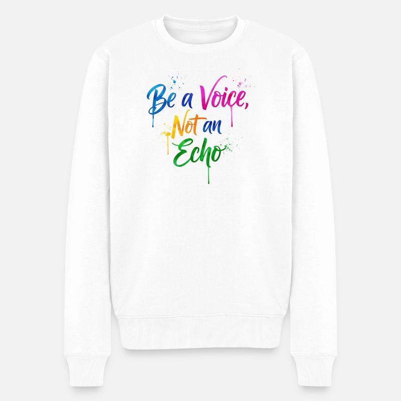 Inspirierendes Regenbogen-Protest-Zitat-Design - Männer Premium Bio Pullover - Weiß