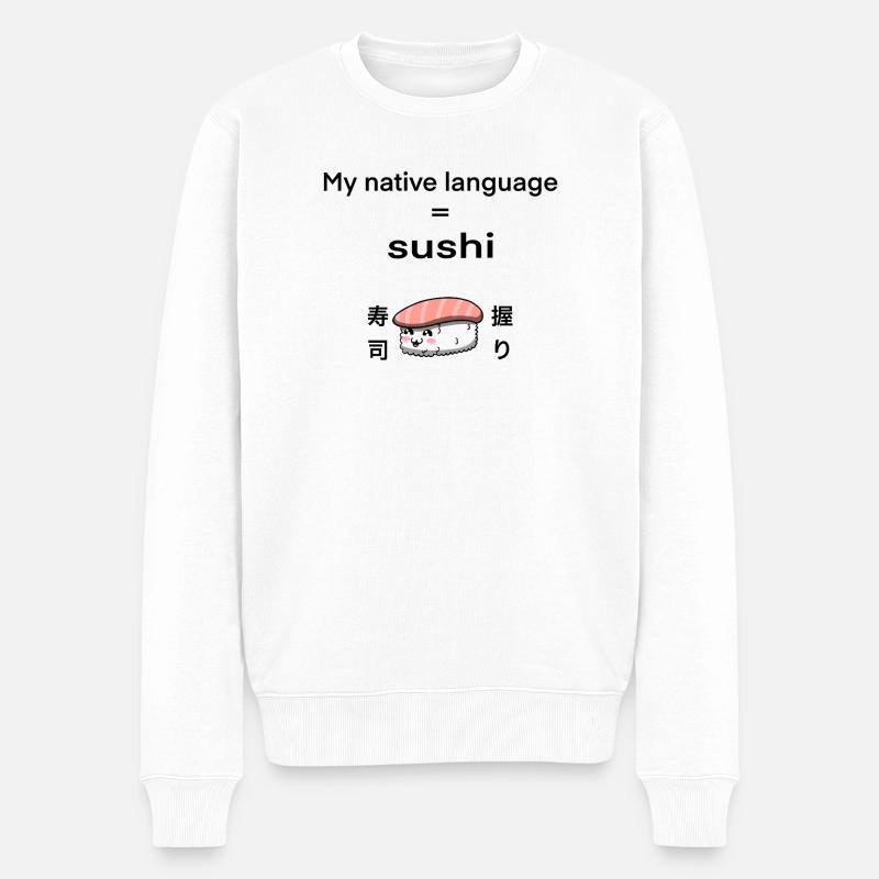Meine Muttersprache ist Sushi - Männer Premium Bio Pullover - Weiß