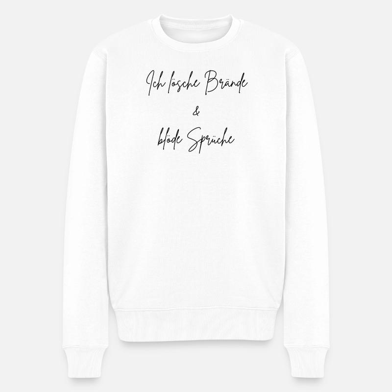 Ich lösche Brände & blöde Sprüche - Männer Premium Bio Pullover - Weiß