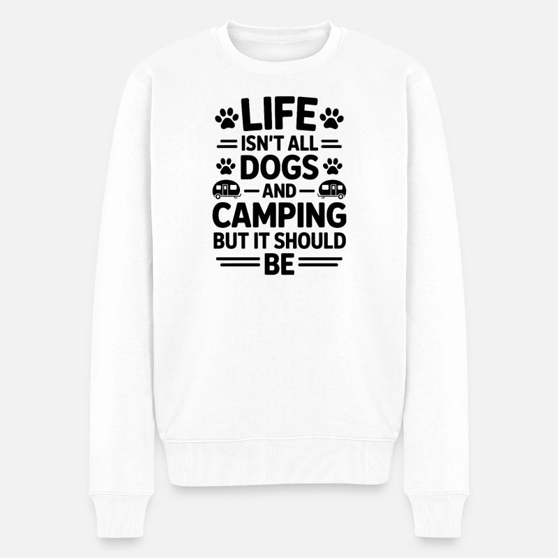 Camping Dire Chiens Drôle Camping Cadeau - Pull Premium bio Homme - blanc